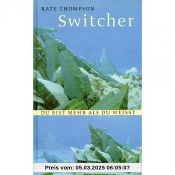 Switcher, Du bist mehr als du weiÃŸt