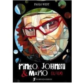 Ringo, Johnny e Mario (il film)