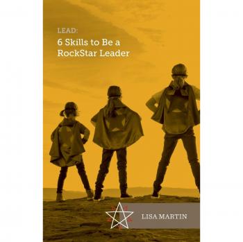 Lead: 6 Skills To Be A RockStar Leader
