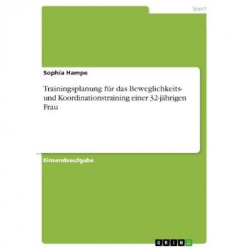 Hampe, Sophia: Trainingsplanung für das Beweglichkeits