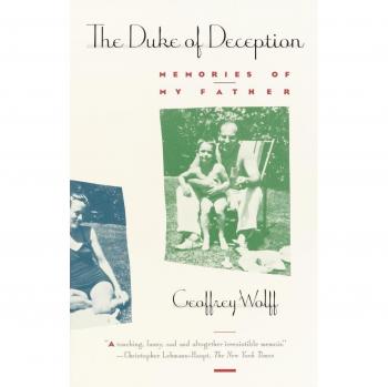 The Duke of Deception: Memories of My Father