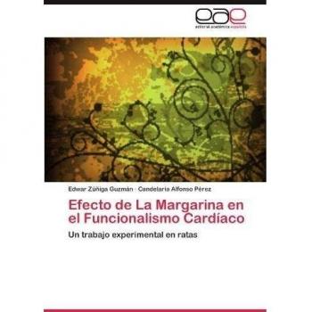 Efecto de La Margarina en el Funcionalismo Cardíaco: Un trabajo experimental en ratas