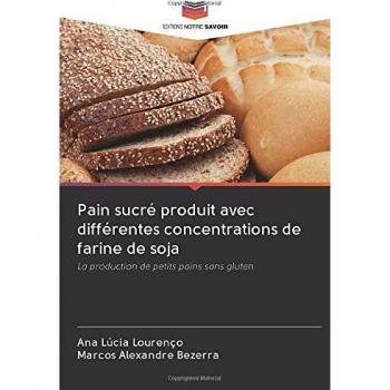 Lourenço, Ana Lúcia: Pain sucré produit avec différentes concentrations de farine de soja