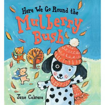 Here We Go Round the Mulberry Bush