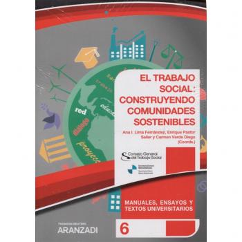 El trabajo social: construyendo comunidades sostenibles