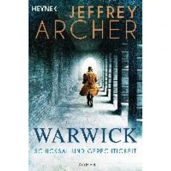Archer, Jeffrey: Schicksal und Gerechtigkeit