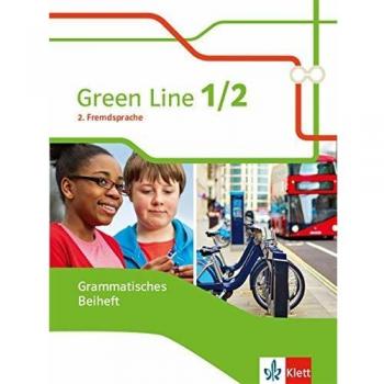 Green Line 1/2. 2. Fremdsprache. Grammatisches Beiheft Klasse 6/7