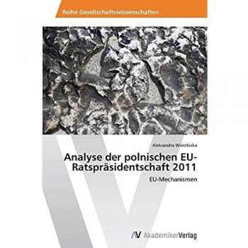 Analyse der polnischen EU-Ratspräsidentschaft 2011
