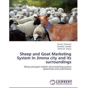 Sheep and Goat Marketing System In Jimma city and its surroundings: Sheep and goat  market and marketing system