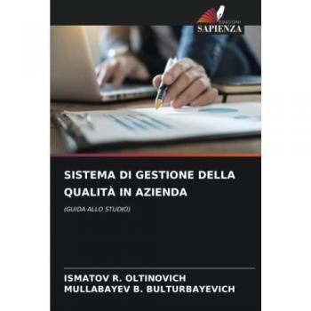 R. Oltinovich, Ismatov: SISTEMA DI GESTIONE DELLA QUALITÀ IN AZIENDA