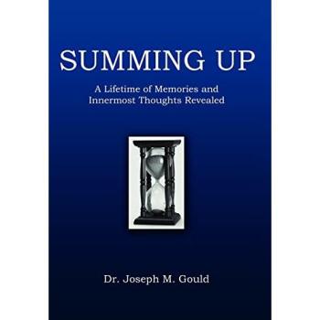 Summing Up: A Lifetime of Memories and Innermost Thoughts Revealed
