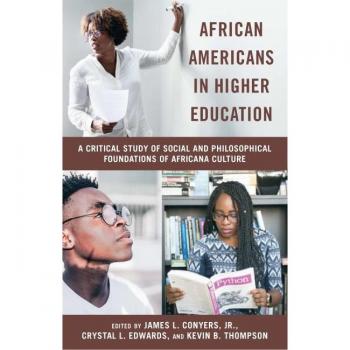 African Americans in Higher Education: Critical Study of Africana Culture Foundations