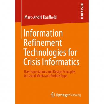 Information Refinement Technologies for Crisis Informatics