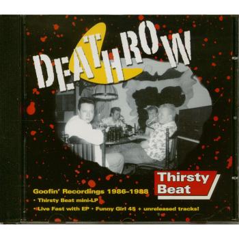 Deathrow – Goofin’ Aufnahmen 1986 bis 1988 (CD)