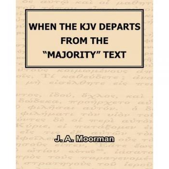 When The KJV Departs From The Majority Text