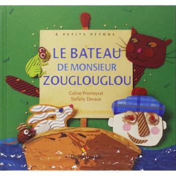 Le bateau de monsieur Zouglouglou