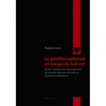 La question nationale en Europe du Sud-est, Fachbücher von Bashkim Iseni