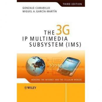 The 3G IP Multimedia Subsystem (IMS)