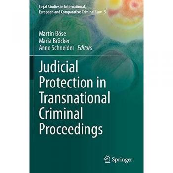 Judicial Protection in Transnational Criminal Proceedings