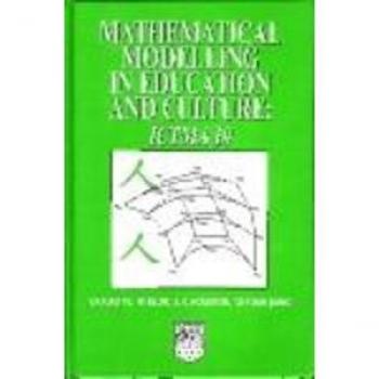 Mathematical Modelling in Education and Culture