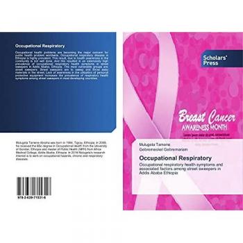 Occupational Respiratory: Occupational respiratory health symptoms and associated factors among street sweepers in Addis Ababa Ethiopia