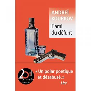 Andreï Kourkov L’ami Du Défunt