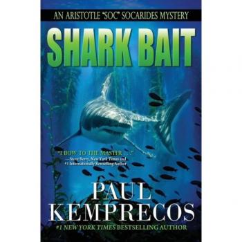 Shark Bait, by Paul Kemprecos