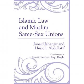 Islamic Law and Muslim Same-Sex Unions
