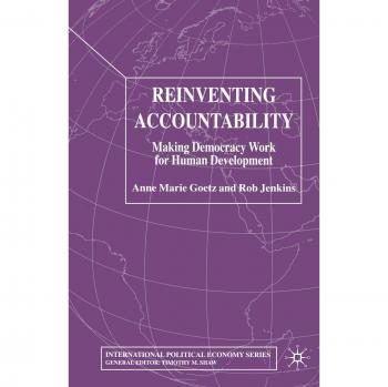 Reinventing Accountability: Making Democracy Work for Human Development