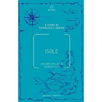 Isole. Un arcipelago semiotico