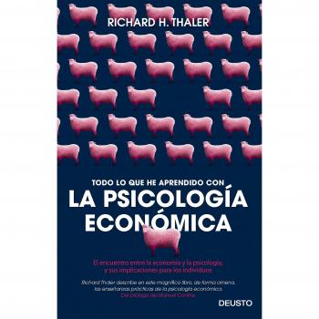 Todo Lo Que He Aprendido Con La Psicología Económica [Livre en VO]