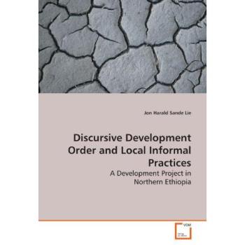 Discursive Development Order and Local Informal Practices