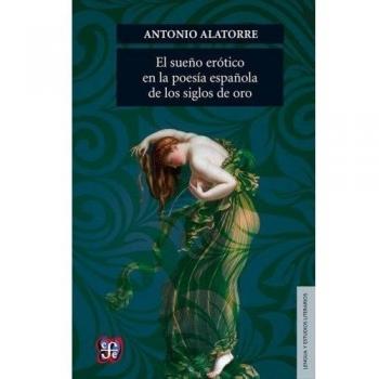 El sueño erótico en la poesía española de los siglos de oro