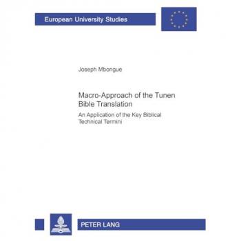 Macro-Approach of the Tunen Bible Translation