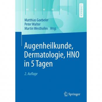 Augenheilkunde Dermatologie HNO in 5 Tagen