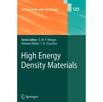 High Energy Density Materials (Structure and Bonding, Band 125)