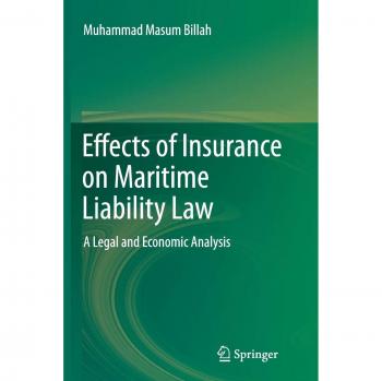 Effects of Insurance on Maritime Liability Law