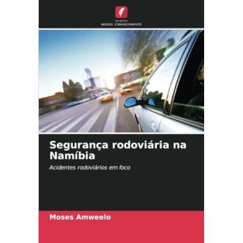 Amweelo, Moses: Segurança rodoviária na Namíbia