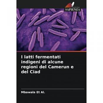 Et Al., Mbawala: I latti fermentati indigeni di alcune regioni del Camerun e del Ciad