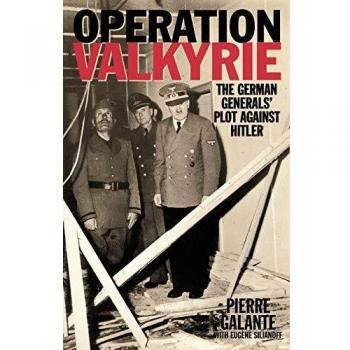Operation Valkyrie by Pierre Galante
