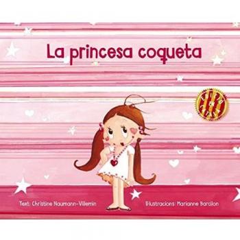 La princesa coqueta (Tapa dura).