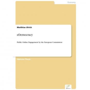 eDemocracy: Public Online Engagement by the European Commission