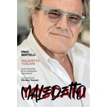 Maledetto toscani. Sulla filosofia di un fotografo sovversivo