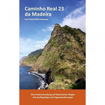 Fritsch, Issi: Caminho Real 23 da Madeira