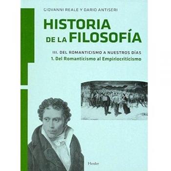 Historia De La Filosofía Iii. Del Romanticismo A Nuestros Días