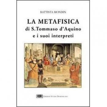 La metafisica di Tommaso d'Aquino e i suoi interpreti