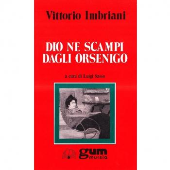 Dio ne scampi dagli Orsenigo