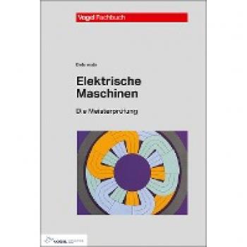 Peter Behrends Elektrische Maschinen (Die Meisterprüfung)