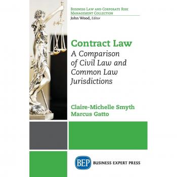 Contract Law: A Comparison of Civil Law and Common Law Jurisdictions