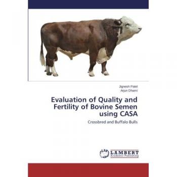 Evaluation of Quality and Fertility of Bovine Semen using CASA: Crossbred and Buffalo Bulls